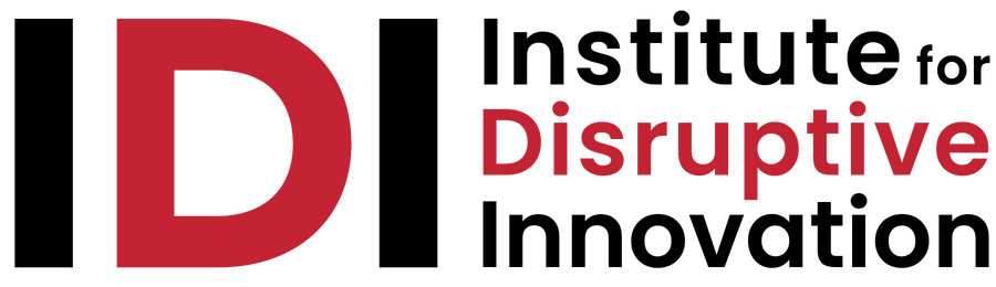IDI - Institute for Disruptive Innovation